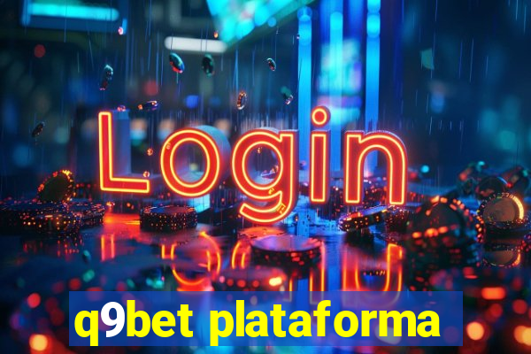 q9bet plataforma